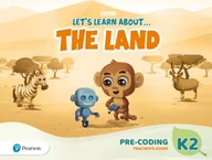 Książki do nauki języka angielskiego - Let's Learn About the Land K2. Pre-coding Teacher's Guide - miniaturka - grafika 1
