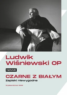 Nowe czarne z białym Zapiski niewygodne Nowa - Felietony i reportaże - miniaturka - grafika 2