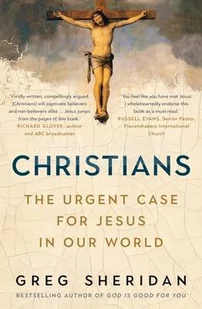 Christians: The Urgent Case for Jesus in Our World - Pozostałe książki - miniaturka - grafika 1