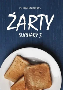 Żarty. Suchary 3 - Religia i religioznawstwo - miniaturka - grafika 1