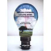 Nauki przyrodnicze - Adam Marszałek Zielona energia, zielone domy. Nowe wyzwania - Jacek Janiszewski - miniaturka - grafika 1