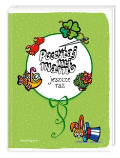 Poczytaj mi mamo jeszcze raz - Powieści i opowiadania - miniaturka - grafika 1