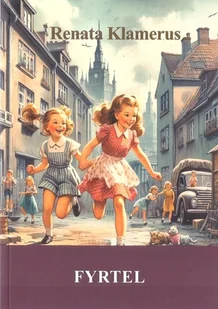 Fyrtel - Renata Klamerus - książka - Pamiętniki, dzienniki, listy - miniaturka - grafika 1