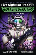 Pozostałe książki - Tiger Rock: An Afk Book (Five Nights at Freddy's: Tales from the Pizzaplex #7) - miniaturka - grafika 1