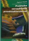 Zarządzanie - Praktyka zarządzania przedsiębiorstwem - miniaturka - grafika 1