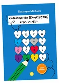 Podręczniki dla szkół wyższych - Kodowanki tematyczne dla dzieci - Katarzyna Michalec - książka - miniaturka - grafika 1