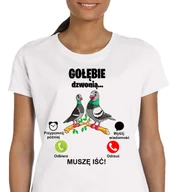 Koszulki i topy damskie - P068 DAMSKA KOSZULKA GOŁĘBIE DZWONIĄ PREZENT DLA GOŁĘBIARZA XL GOŁĄB - miniaturka - grafika 1