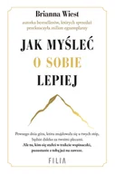 Pozostałe książki - Jak myśleć o sobie lepiej - miniaturka - grafika 1