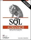 Systemy operacyjne i oprogramowanie - SQL. Almanach. Opis poleceń języka - miniaturka - grafika 1