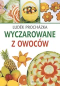 Diety, zdrowe żywienie - Wyczarowane z owoców - miniaturka - grafika 1