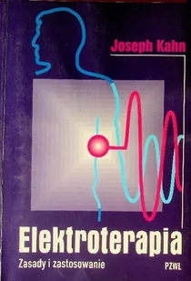 Elektroterapia Zasady i zastosowanie - Książki medyczne - miniaturka - grafika 1