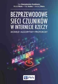 Podstawy obsługi komputera - Bezprzewodowe sieci czujników w internecie rzeczy. Modele, algorytmy, protokoły - miniaturka - grafika 1