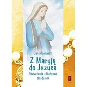 Religia i religioznawstwo - Murawski Jan Z Maryj$735 do Jezusa - miniaturka - grafika 1