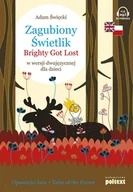 Audiobooki do nauki języków - Zagubiony Świetlik. Brightly Got Lost w wersji dwujęzycznej dla dzieci - miniaturka - grafika 1