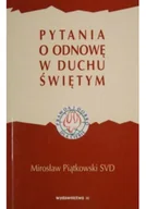 Religia i religioznawstwo - Pytania o odnowę w Duchu Świętym - miniaturka - grafika 1