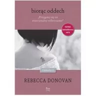 Literatura popularno naukowa dla młodzieży - Feeria Biorąc oddech Tom 3 - Rebecca Donovan - miniaturka - grafika 1