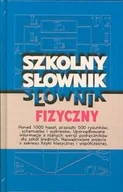 Słowniki języka polskiego - Szkolny Słownik Fizyczny - miniaturka - grafika 1