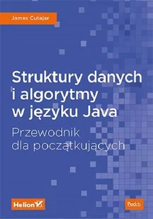 Struktury danych i algorytmy w języku Java - Książki o programowaniu - miniaturka - grafika 1