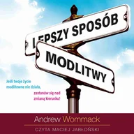 Audiobooki - poradniki - Lepszy sposób modlitwy - miniaturka - grafika 1