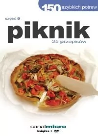 150 szybkich potraw piknik Część 5 + DVD | ZAKŁADKA DO KSIĄŻEK GRATIS DO KAŻDEGO ZAMÓWIENIA - Poradniki hobbystyczne - miniaturka - grafika 1