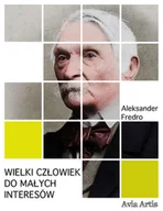 E-booki - kultura i sztuka - Wielki człowiek do małych interesów - miniaturka - grafika 1