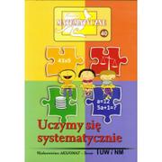 Materiały pomocnicze dla uczniów - Miniatury matematyczne 40 Uczymy się systematycznie - Praca zbiorowa - miniaturka - grafika 1