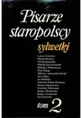 Biografie i autobiografie - Pisarze staropolscy Sylwetki tom 2 - miniaturka - grafika 1