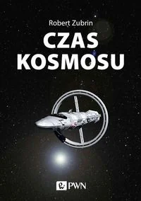 Wydawnictwo Naukowe PWN Czas kosmosu - Fizyka i astronomia - miniaturka - grafika 2