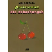 Biografie i autobiografie - Akapit Press Wydawnictwo Musierowicz dla zakochanych - miniaturka - grafika 1