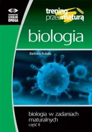 Pomoce naukowe - Trening przed maturą - Biologia cz.2 - Barbara Bukała - miniaturka - grafika 1