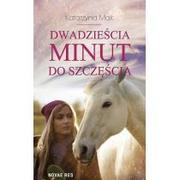 Literatura przygodowa - Novae Res Dwadzieścia minut do szczęścia Katarzyna Mak - miniaturka - grafika 1