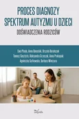 Książki medyczne - Proces diagnozy spektrum autyzmu u dzieci - książka - miniaturka - grafika 1