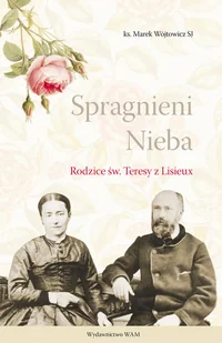 WAM Spragnieni nieba Marek Wojtowicz SJ - Religia i religioznawstwo - miniaturka - grafika 1
