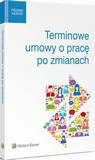 E-booki - prawo - Terminowe umowy o pracę po zmianach - miniaturka - grafika 1
