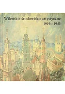 Książki o kulturze i sztuce - Wileńskie środowisko artystyczne 1919 1945 - miniaturka - grafika 1