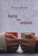 Powieści - Piliszek-Słowińska Beata Łączą nas różnice - miniaturka - grafika 1