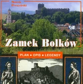 Przewodniki - Zamek Bolków Plan Opis Legendy Kalendarium Foto - miniaturka - grafika 1