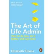 Książki obcojęzyczne o biznesie i marketingu - Elizabeth Emens The Art of Life Admin - miniaturka - grafika 1