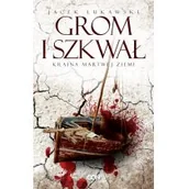 Fantasy - Sine Qua Non Grom i szkwał - Jacek Łukawski - miniaturka - grafika 1
