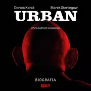 Audiobooki - biografie - Urban. Biografia (plik audio) - miniaturka - grafika 1