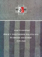 Książki regionalne - Polscy więźniowie polityczni w obozie Stutthof 1939-1945 - miniaturka - grafika 1