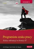 E-booki - poradniki - Programista szuka pracy. Kulisy rekrutacji w branży IT. Wydanie III - miniaturka - grafika 1