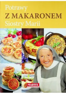Dania i potrawy z makaronem Siostry Marii - Książki kucharskie - miniaturka - grafika 1