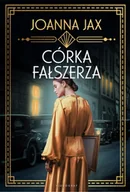 Literatura obyczajowa - Córka fałszerza - Joanna Jax - miniaturka - grafika 1