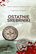 Kryminały - Bernardinum Biedzki Tadeusz Ostatnie srebrniki - miniaturka - grafika 1