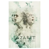 Horror, fantastyka grozy - Lazaret. Antologia Kliniczna - miniaturka - grafika 1