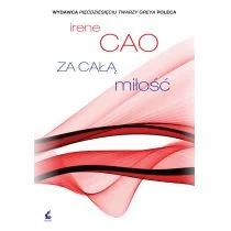 Sonia Draga Za całą miłość - Irene Cao - Romanse - miniaturka - grafika 3