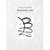 Poezja - Nieludzka ręka W podwórku Marcin Królikowswki - miniaturka - grafika 1