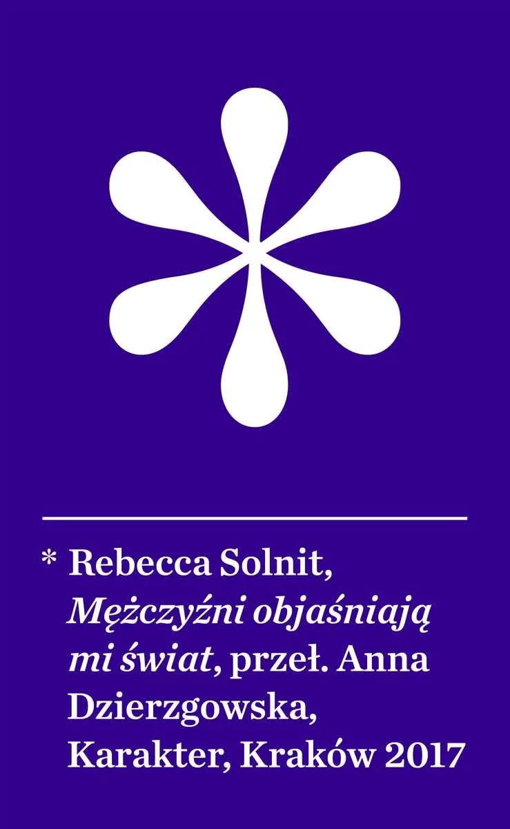 SOLNIT REBECCA MężczyĽni obja$351niaj$352 mi $353wiat