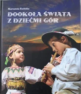Felietony i reportaże - Dookoła świata z dziećmi gór - miniaturka - grafika 1